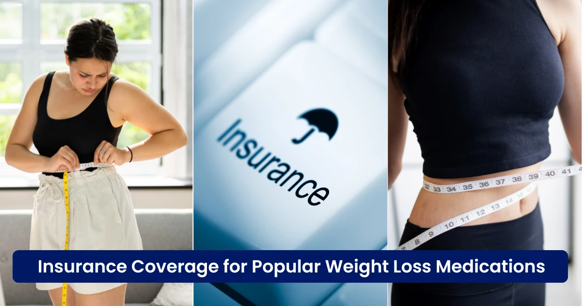 Insurance Coverage for Popular Weight Loss Medications