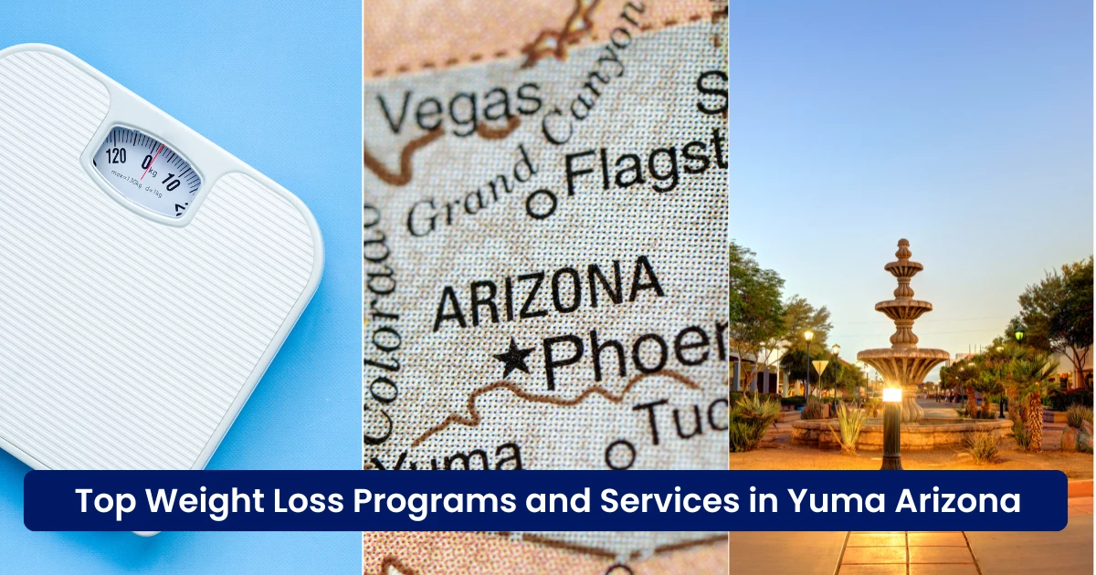 Top Weight Loss Programs and Services in Yuma Arizona